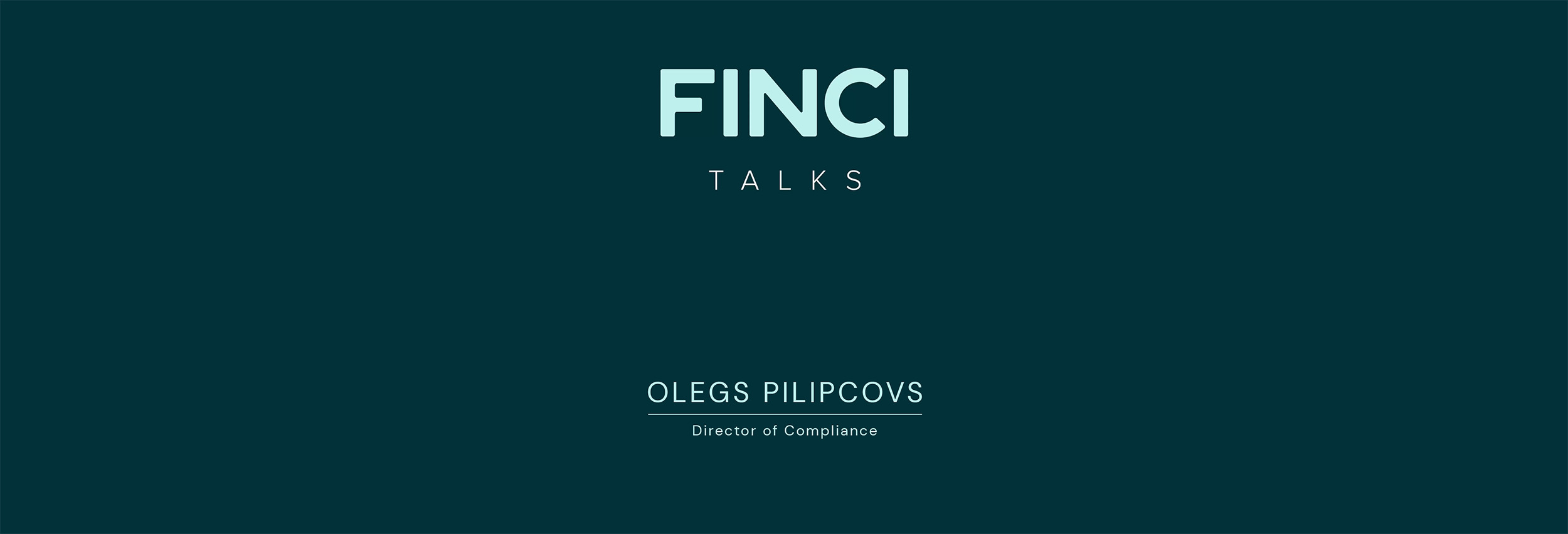 Finci Talks Director of Compliance